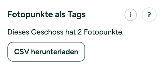 Fotopunkte als Tags mit CSV herunterladen.